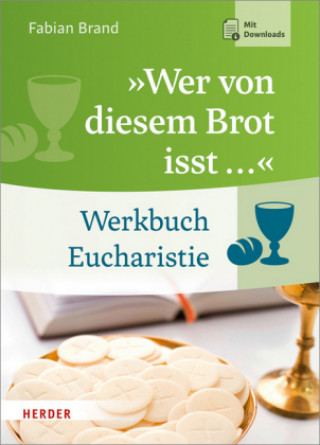 Libro "Wer von diesem Brot isst ..." Fabian Brand