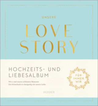 Knjiga Unsere LOVE STORY Susanne Rademacher