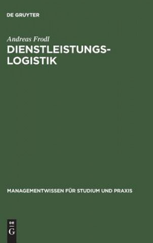 Книга Dienstleistungslogistik Andreas Frodl