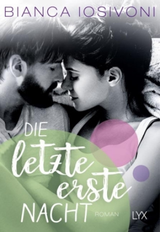 Buch Die letzte erste Nacht Bianca Iosivoni