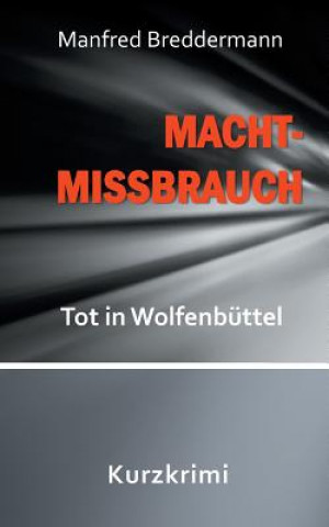 Livre Machtmissbrauch Manfred Breddermann