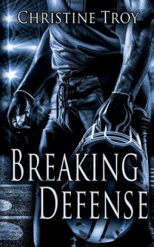 Buch Breaking Defense Christine Troy