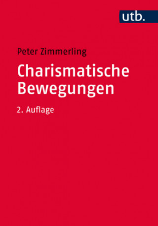 Kniha Charismatische Bewegungen Peter Zimmerling
