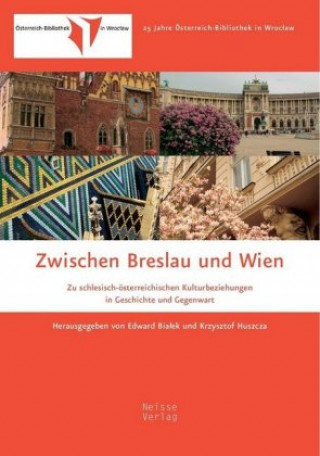 Book Zwischen Breslau und Wien Edward Bialek