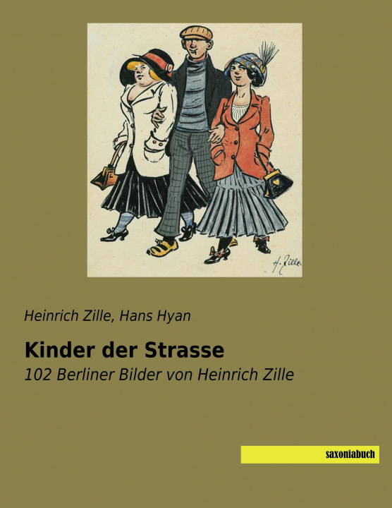 Kniha Kinder der Strasse Heinrich Zille