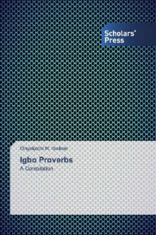 Knjiga Igbo Proverbs Onyekachi H. Ibekwe