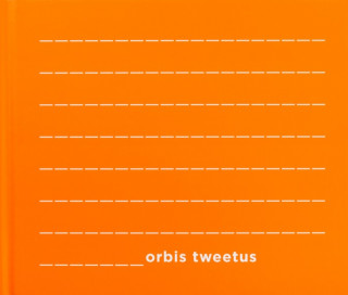 Könyv Orbis Tweetus Otto Bohuš