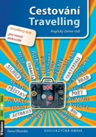 Könyv Cestování Travelling Dana Olšovská
