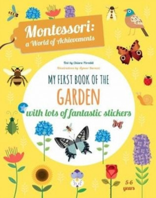 Könyv My First Book of the Garden: Montessori a World of Achievements Agnese Baruzzi