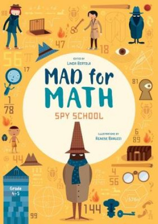 Carte Mad For Math: Spy School Linda Bertola