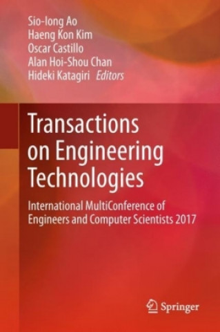 Książka Transactions on Engineering Technologies Sio-Iong Ao