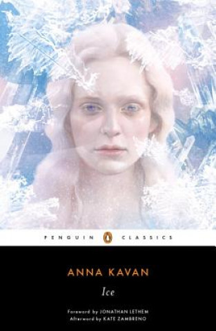 Carte Ice: 50th Anniversary Edition Anna Kavan