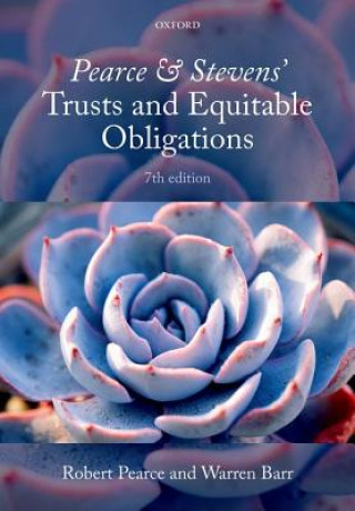 Carte Pearce & Stevens' Trusts and Equitable Obligations Robert Pearce