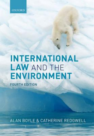Könyv Birnie, Boyle, and Redgwell's International Law and the Environment Alan Boyle