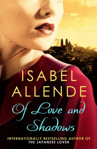 Könyv Of Love and Shadows Isabel Allende