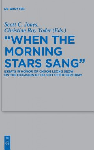 Book "When the Morning Stars Sang" Scott C. Jones