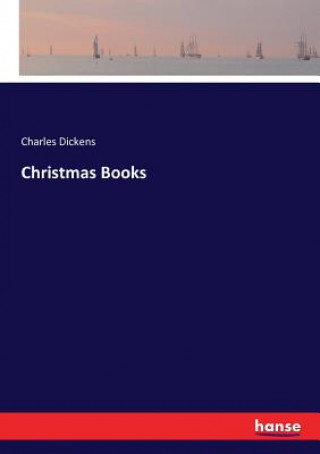Kniha Christmas Books Dickens Charles Dickens