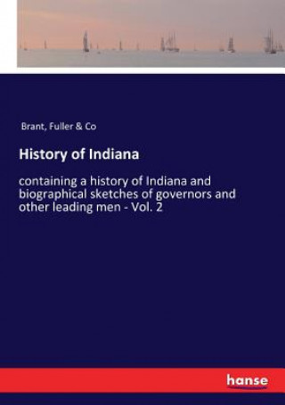 Książka History of Indiana Brant Fuller & Co Brant