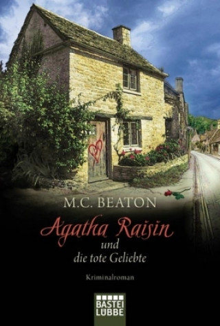 Kniha Agatha Raisin und die tote Geliebte M. C. Beaton