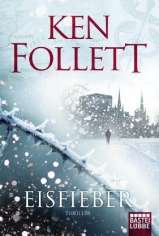 Книга Eisfieber Ken Follett
