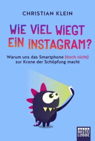 Книга Wie viel wiegt ein Instagram? Christian Klein