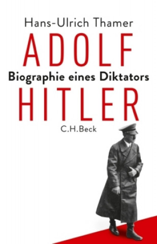 Kniha Adolf Hitler Hans-Ulrich Thamer