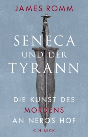 Kniha Seneca und der Tyrann James Romm