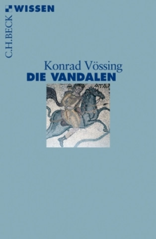 Kniha Die Vandalen Konrad Vössing