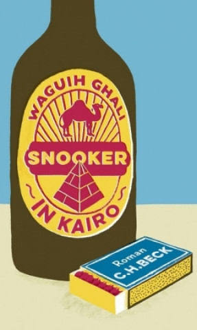 Book Snooker in Kairo Waguih Ghali