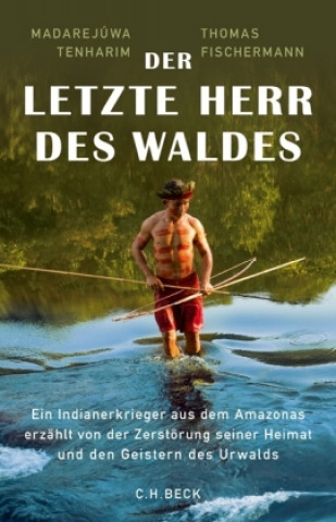 Könyv Der letzte Herr des Waldes Thomas Fischermann