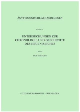 Книга Untersuchungen zur Chronologie und Geschichte des Neuen Reiches Erik Hornung