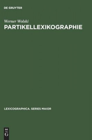 Könyv Partikellexikographie Werner Wolski