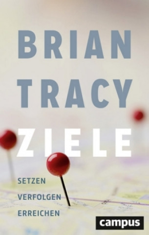 Книга Ziele Brian Tracy