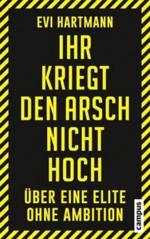 Книга Ihr kriegt den Arsch nicht hoch Evi Hartmann