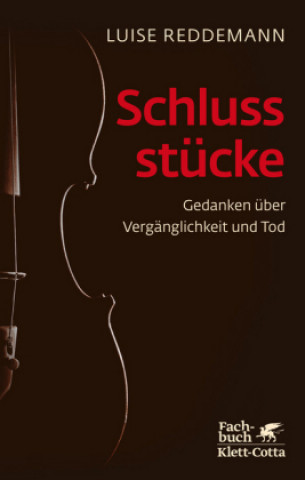 Kniha Schlussstücke Luise Reddemann