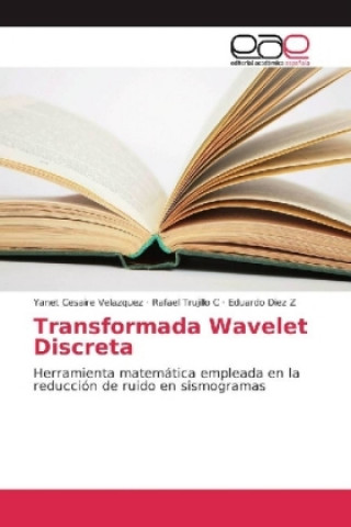 Book Transformada Wavelet Discreta Yanet Cesaire Velazquez