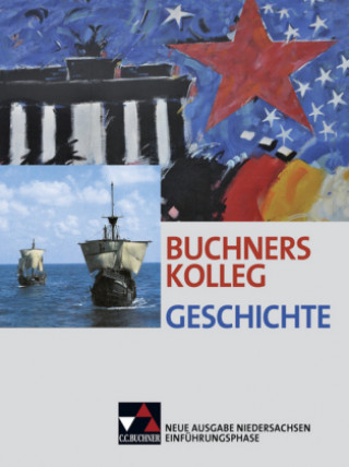 Kniha Buchners Kolleg Geschichte NI Einführungsphase Boris Barth