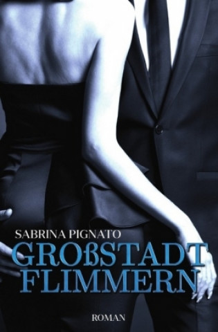 Kniha Großstadtflimmern Sabrina Pignato