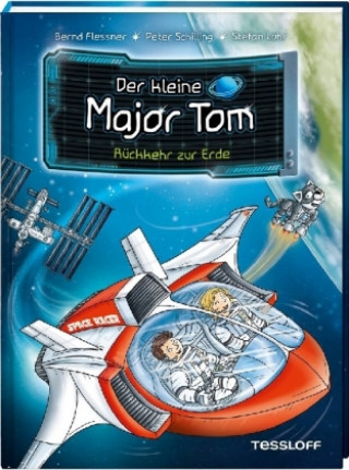 Carte Der kleine Major Tom - Rückkehr zur Erde Bernd Flessner