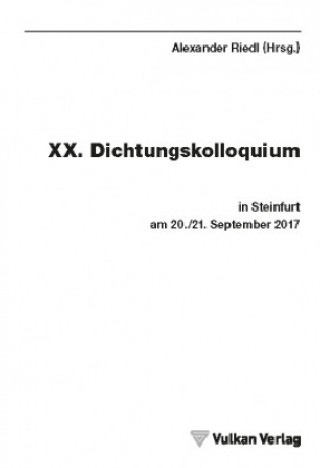 Kniha XX. Dichtungskolloquium Alexander Riedl