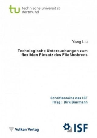 Kniha Technologische Untersuchungen zum flexiblen Einsatz des Fließbohrens Yang Liu