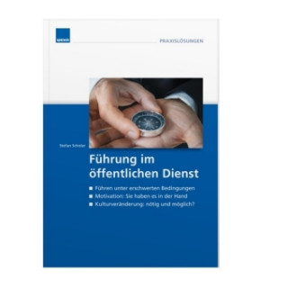 Livre Führung im öffentlichen Dienst Stefan Scholer