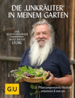 Könyv Selbstversorger: Die "Unkräuter" in meinem Garten Wolf-Dieter Storl