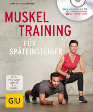Kniha Muskeltraining für Späteinsteiger, m. DVD Thorsten Tschirner