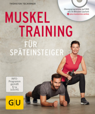 Книга Muskeltraining für Späteinsteiger, m. DVD Thorsten Tschirner