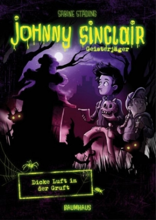 Kniha Johnny Sinclair 02 - Dicke Luft in der Gruft Sabine Städing