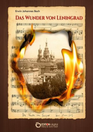 Carte Das Wunder von Leningrad Erwin Johannes Bach
