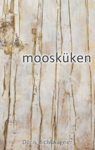 Книга moosküken Doris Bichlwagner