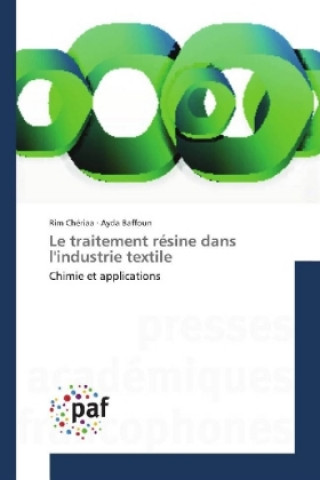 Książka Le traitement résine dans l'industrie textile Rim Chériaa