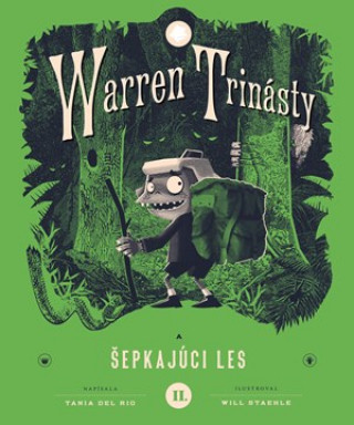 Kniha Warren Trinásty Šepkajúci les Tania Del Rio